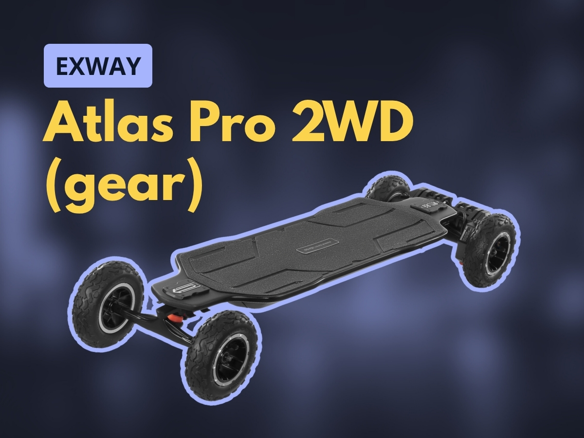 Review: Exway Atlas Pro 2WD (Gear Drive) - Eskamp